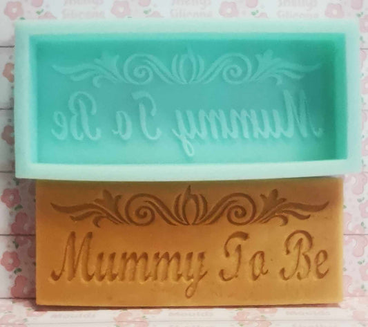 Mummy To Be & Daddy To Be Silicone Moulds